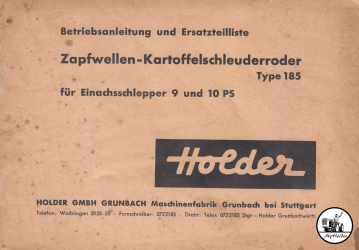 Holder Zapfwellen-Kartoffelschleuderroder Type 185 - Betriebsanleitung und Ersatzteilliste